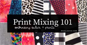 Print Mixing 101 - Embracing Color and Prints